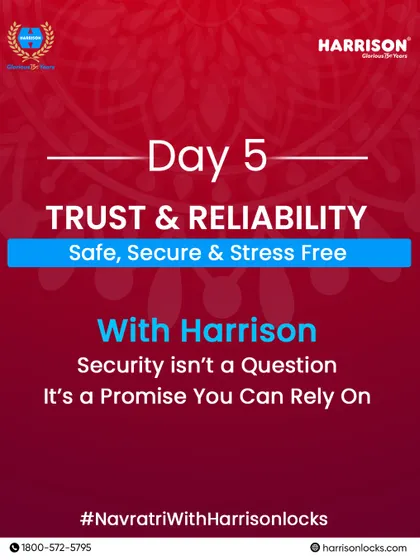 Navratri Day 5: Trust and Reliability. With Harrison, security isn't a question; it's a promise you can rely on. We provide trust that stands strong, keeping you safe, secure, and stress-free.