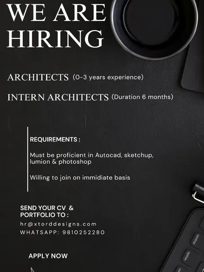 This dark-themed ad from Xtord Designs in Gurgaon is for architects with 0-3 years of experience, with an emphasis on immediate joining.