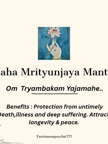 The Maha Mrityunjaya Mantra, "Om Tryambakam Yajamahe," is a life-saving chant. It offers protection from untimely death, illness, and deep suffering, while attracting longevity and peace.