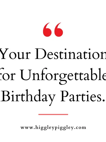 "Your Destination for Unforgettable Birthday Parties." A bold statement that I stand by with every event we host.