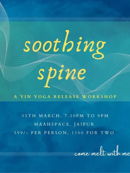 Another poster for the "Soothing Spine" workshop in Jaipur.
