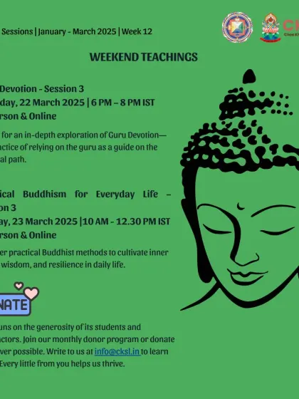 This poster, with its simple and serene line drawing of the Buddha, announces weekend teachings on "Guru Devotion" and "Practical Buddhism," inviting a sense of calm and focus.