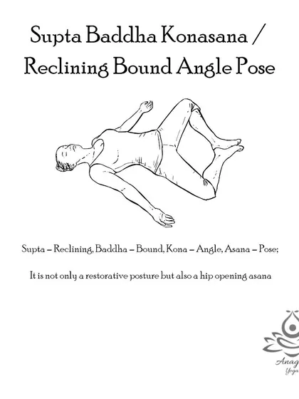 Supta Baddha Konasana (Reclining Bound Angle Pose) is a restorative hip-opening asana that stimulates abdominal organs and relieves stress.
