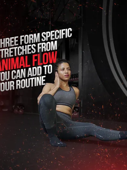 Form Specific Stretches (FSS) are one of the six components of Animal Flow. This graphic introduces three key stretches: Crab Reach, Scorpion Reach, and Beast Reach.