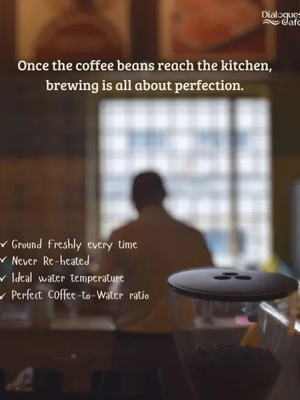 Once the beans reach our kitchen, brewing is all about perfection. We grind them fresh for every cup, use ideal water temperatures, and never reheat our coffee to ensure the best flavor.