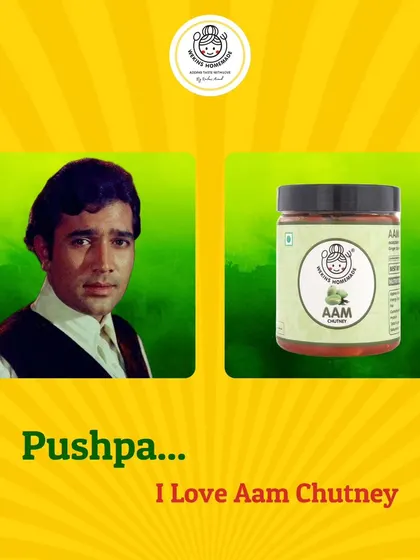 Even the legendary Anand Babu from Bollywood would say, "Pushpa... I love Aam Chutney."