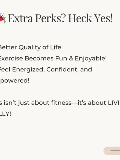The extra perks go beyond physical health. This type of exercise improves quality of life, makes movement enjoyable, and leaves you feeling energized, confident, and empowered.