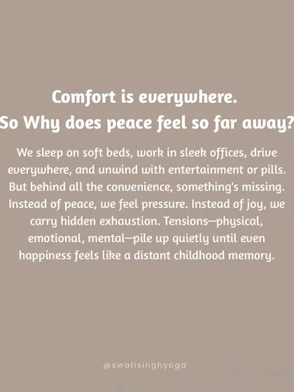 Comfort is everywhere, so why does peace feel so far away? We have soft beds and sleek offices, but we carry hidden exhaustion. Yoga helps us address the tension that modern life creates.