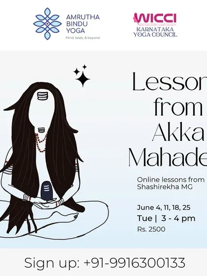 We explore the wisdom of women in yoga's history. This course delves into the life and revolutionary Vachanas (poems) of Akka Mahadevi, a 12th-century mystic from Karnataka who chose the path of *bhakti*.