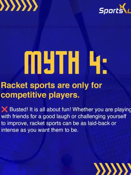Myth: Racket sports are only for competitive players. Busted! It is all about fun. You can be as laid-back or as intense as you want, whether playing with friends or challenging yourself.