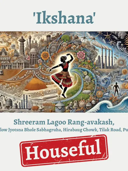 It was a wonderful feeling to see this 'Houseful' announcement for our show in Pune. The audience's response to our artistic exploration of climate change was truly heartening.