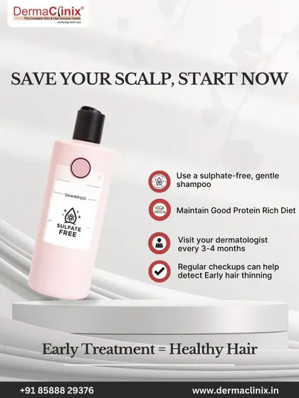 To save your scalp, we recommend simple but effective steps: use a gentle, sulphate-free shampoo, eat a protein-rich diet, and visit a dermatologist for regular checkups to detect early thinning.