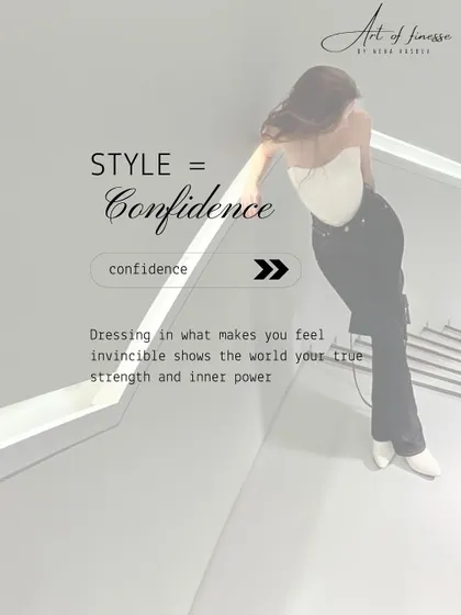 Style equals confidence. Dressing in what makes you feel invincible is a powerful tool. It shows the world your inner strength before you even speak.
