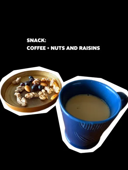 A smart snack choice: coffee with a handful of nuts and raisins. This helps manage cravings and provides sustained energy without the crash.