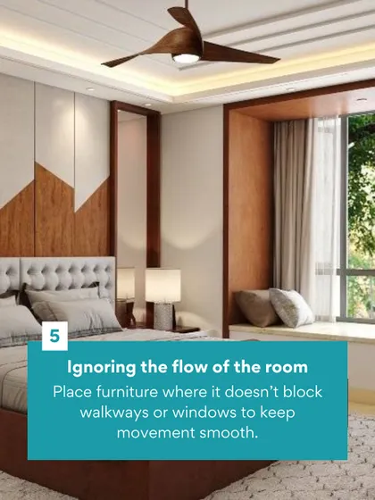 Ignoring the flow of the room is a common design mistake. We placed furniture to ensure smooth movement, like this bedroom with a cozy window seat that doesn't block the walkway.