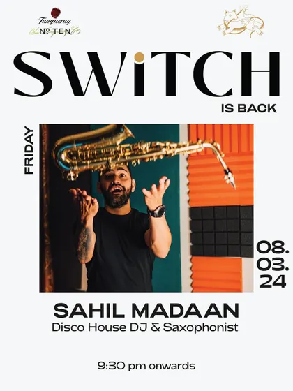 Announcing the return of SWITCH with Sahil Madaan. These posters capture the excitement and anticipation for our rebooted Friday night music and dining events.