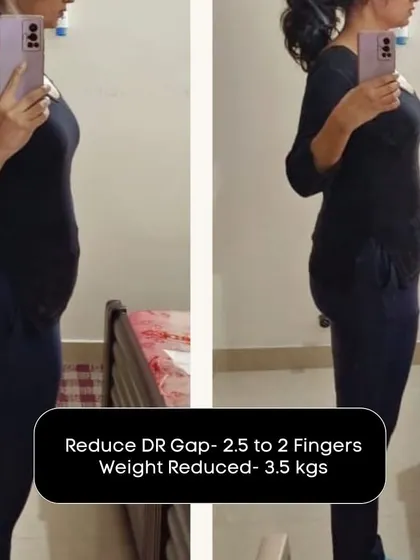 This client's DR gap went from 2.5 to 2 fingers, and she lost 3.5 kgs. Consistent effort on a targeted plan yields measurable results.