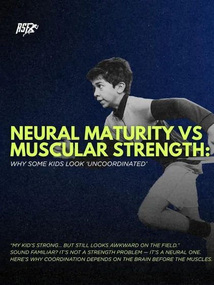 "My kid is strong, but looks awkward on the field." This infographic introduces the concept of neural maturity versus muscular strength, explaining why coordination in young athletes depends more on the brain's development than on muscle size.