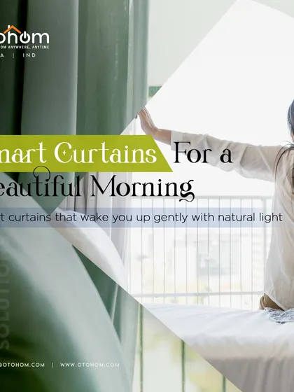 Wake up gently with our smart curtains. You can schedule them to open with the morning sun, letting you start your day with natural light for a beautiful morning.