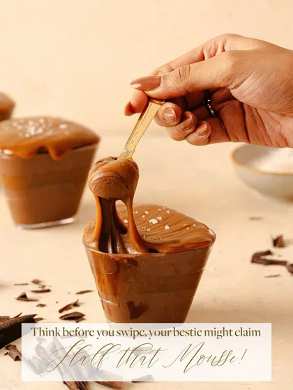 A playful take on sharing dessert with your bestie. This image of my Salted Caramel and Dark Chocolate Mousse Cup is perfect for Friendship Day.