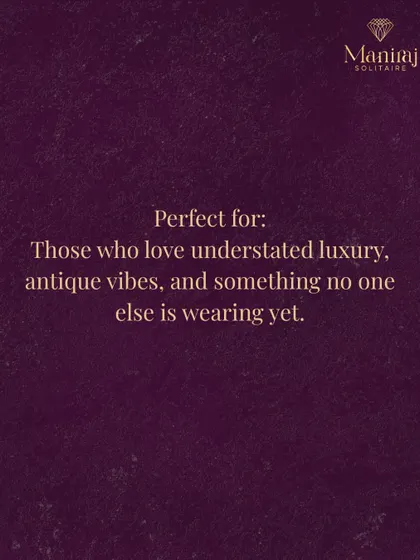 A rose-cut diamond is perfect if you love antique vibes, understated luxury, and wearing something that feels truly unique and not like what everyone else has.