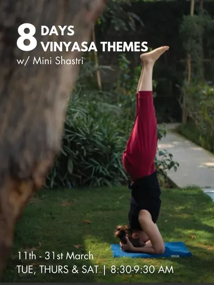 An announcement for my 8-day online Vinyasa series. The image of me in a headstand reflects the strength and balance we cultivate in these sessions.