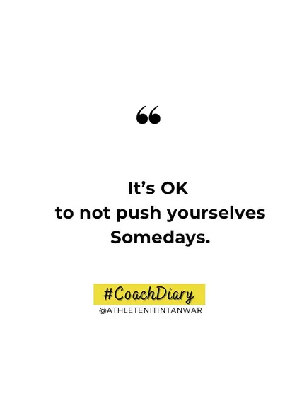 It's okay to take a break. Listening to your body is one of the most important skills you can learn. Some days are for pushing, and some days are for resting and recovering.