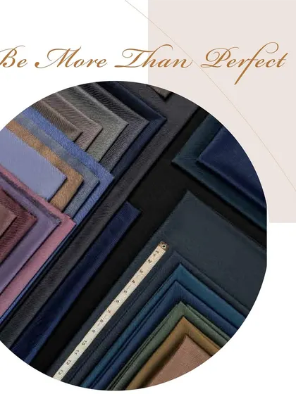 Be more than perfect. Our vast collection of premium fabrics in various colors and textures is the first step in creating your bespoke masterpiece.