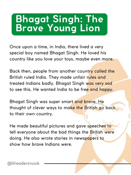 This is the story of Bhagat Singh, a brave young lion who loved his country deeply. I tell his story to show children what it means to fight for what is right.
