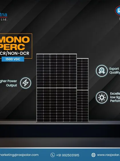 Our Mono PERC DCR/NON-DCR 1500 VDC panels offer higher power output and excellent low-light performance. They are built to export quality, ensuring you get a top-tier product for your solar project.