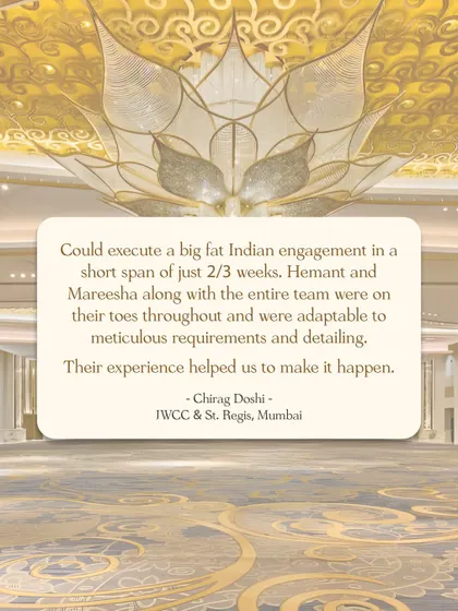 A testimonial from a client at St. Regis, Mumbai, highlighting my team's ability to execute a "big fat Indian engagement" in just 2-3 weeks, adapting to meticulous requirements.