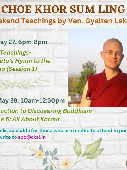 A weekend teaching on "All About Karma" with Venerable Gyalten Lekden. Understanding the law of cause and effect empowers us to take control of our future and create the causes for happiness.