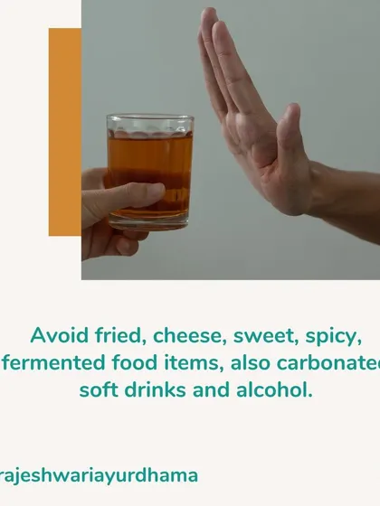 During treatment, it is important to avoid foods that can cause imbalance. This includes fried, cheesy, spicy, fermented foods, as well as carbonated drinks and alcohol, which can hinder the healing process.