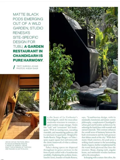 Our project, Tubu, featured in Architectural Digest. This publication highlights the project's unique approach to creating a garden restaurant with matte black pods emerging from a wild, green landscape.