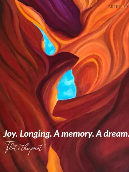 Joy. Longing. A memory. A dream. This painting, with its canyon-like forms and glimpse of a bright blue sky, is about the emotions we find in unexpected places. That is the entire point of my work.