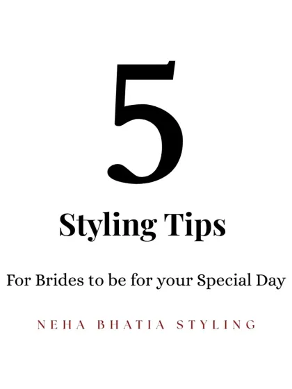 5 Essential Styling Tips for Brides. This series is my professional advice to ensure your special day is perfect. Let's start with the basics that make all the difference.