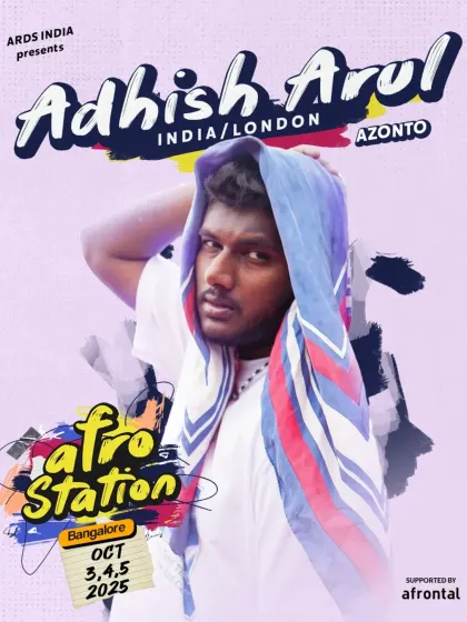 Announcing our second international/national faculty for Afro Station, Adhish Arul from India/London.