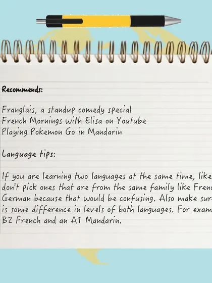 A language tip from a multilingual trainer: if you learn two languages at once, pick ones from different families and at different levels to avoid confusion.