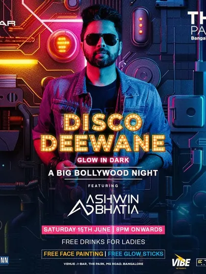 A 'Disco Deewane' glow in the dark Bollywood night at I-Bar. This poster promises a sensational Saturday with free face painting and glow sticks.