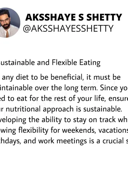 For any diet to be beneficial, it must be sustainable. I teach my mentees how to develop a flexible eating approach that allows them to stay on track while still enjoying weekends, vacations, and social events.
