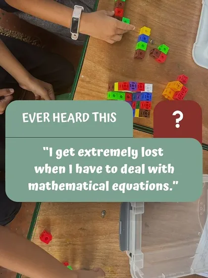 Another promotional graphic showing children engaged with math manipulatives. The quote 'I get extremely lost when I have to deal with mathematical equations' speaks to the math anxiety I help learners overcome.