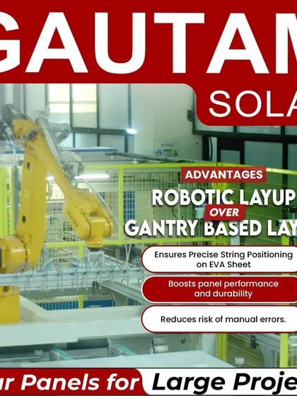 We use advanced robotic layup technology over gantry-based systems for superior panel assembly. This cutting-edge method ensures precise string positioning on the EVA sheet, boosting panel performance and durability while reducing the risk of manual errors.