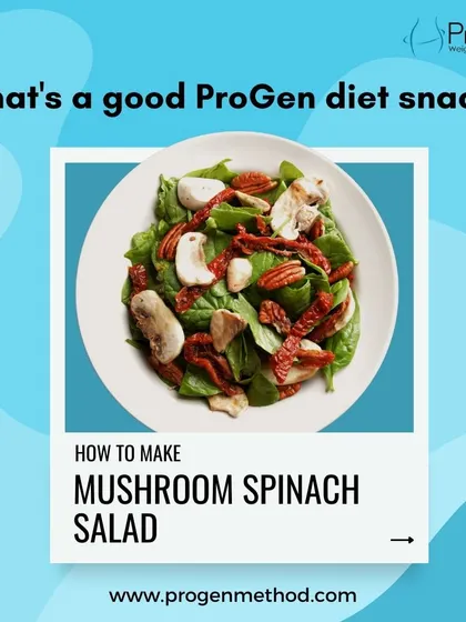 Looking for a good ProGen diet snack? Try our easy-to-make and delicious Mushroom Spinach Salad.
