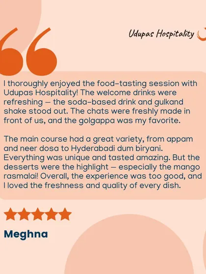 A glowing review from our client, Meghna, praising our food-tasting session. She highlights everything from the refreshing welcome drinks and live chaat counters to the unique main courses and delicious desserts.