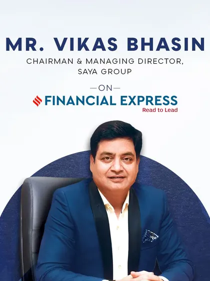 Our Chairman & MD, Mr. Vikas Bhasin, was featured on Financial Express. This image highlights his leadership and role in sharing key insights on the transformation of urban living in Noida.