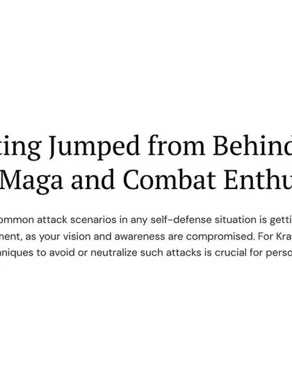 Getting jumped from behind is one of the most dangerous scenarios because your vision and awareness are compromised. Mastering the awareness and techniques to avoid or neutralize such attacks is crucial.