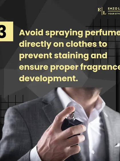Spraying perfume directly on your clothes can cause stains and prevent the fragrance from developing correctly with your body chemistry. Always apply it to your skin.