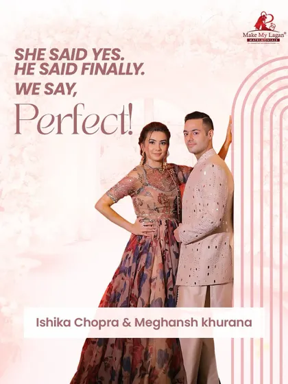 She said yes, he said finally, and we say, perfect! Celebrating the union of Ishika and Meghansh, who came to us looking for a real connection and found a life partner based on trust, respect, and quiet happiness.