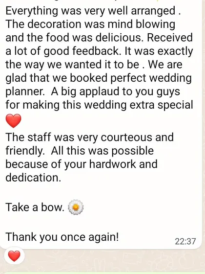 "Everything was very well arranged. The decoration was mind blowing... It was exactly the way we wanted it to be." A screenshot of a heartfelt thank you message from a happy client.