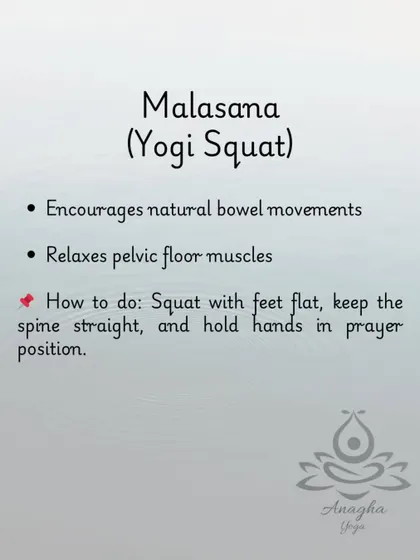 Malasana (Yogi Squat) is a natural and effective pose for encouraging bowel movements and relaxing the pelvic floor muscles.